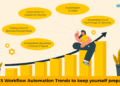 5 Workflow Automation Trends that you can't avoid | Quixy